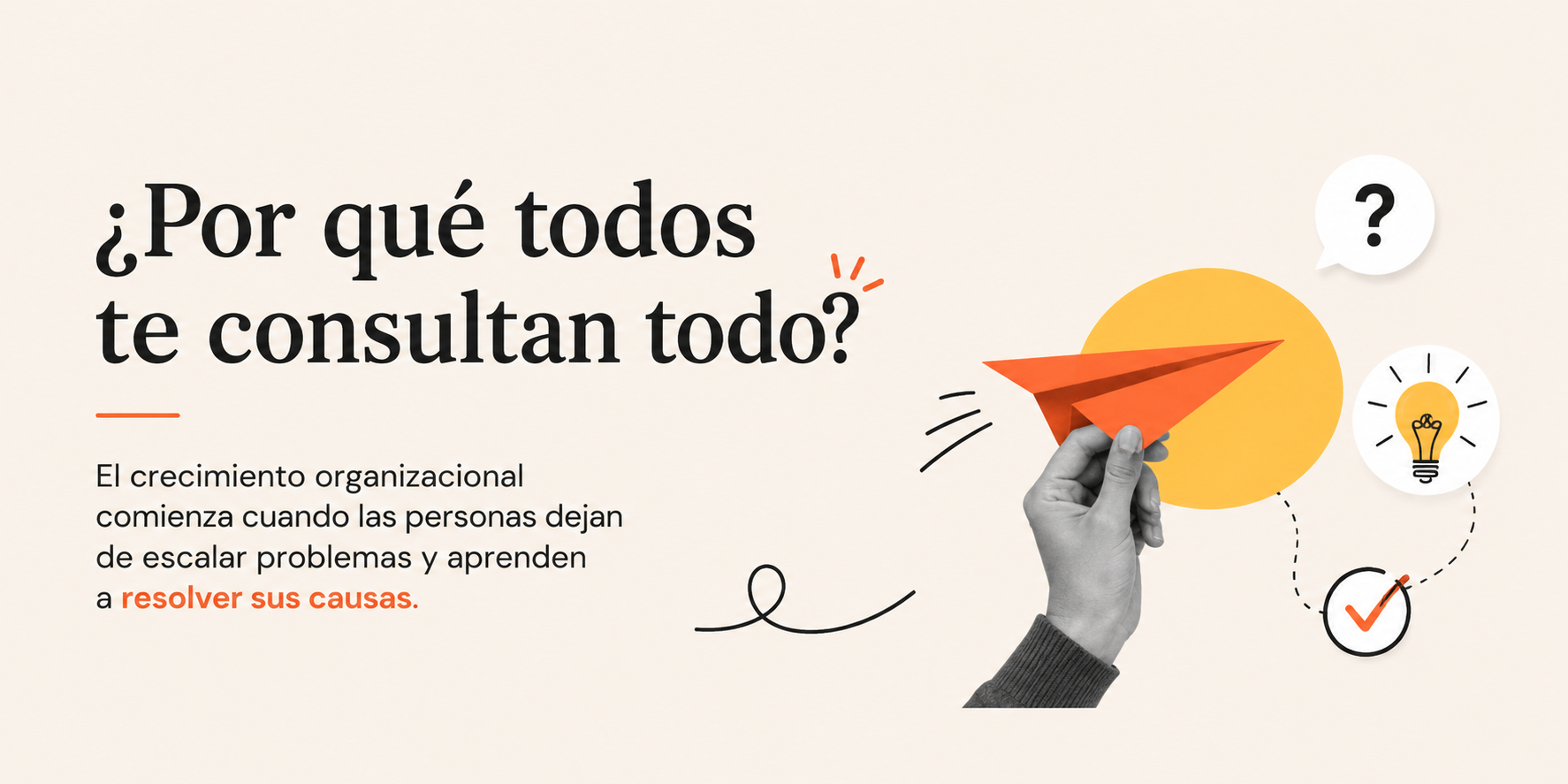 ¿Por qué todos te consultan todo?